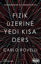 Fizik Üzerine Yedi Kısa Ders